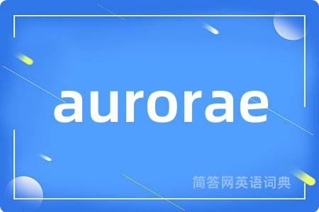 aurorae