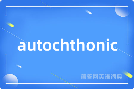 autochthonic