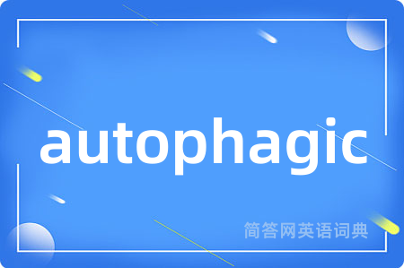 autophagic