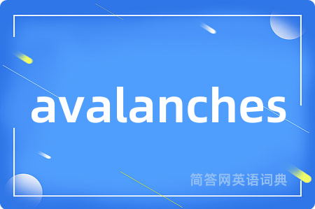 avalanches