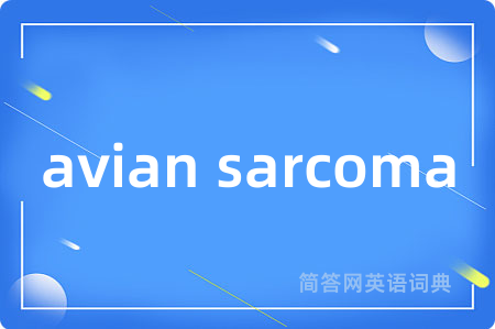 avian sarcoma