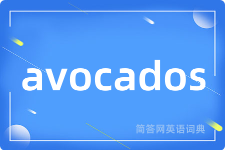 avocados