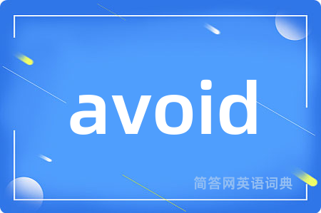 avoid