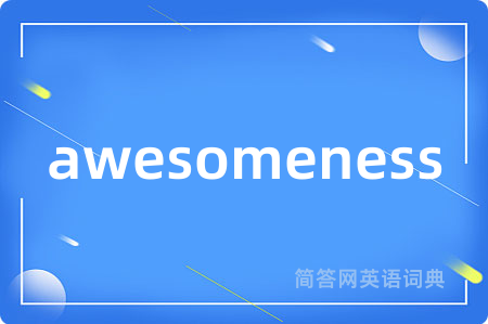 awesomeness