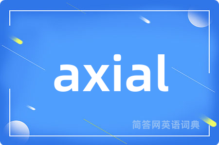axial