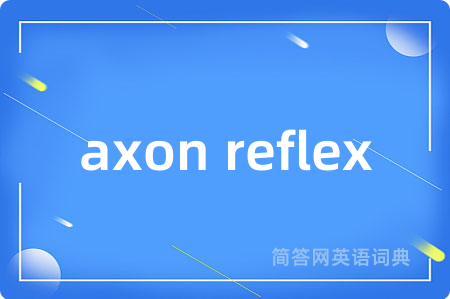 axon reflex