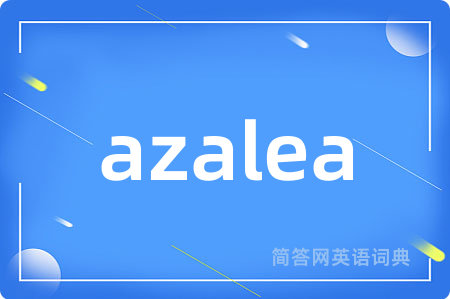 azalea