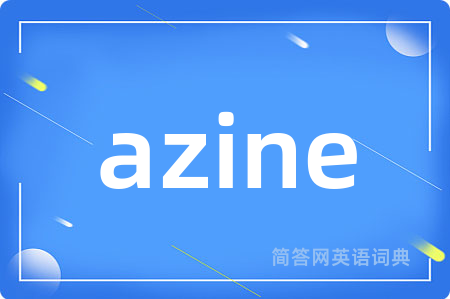 azine