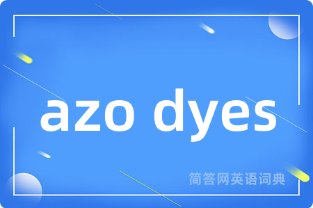 azo dyes