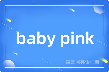 baby pink