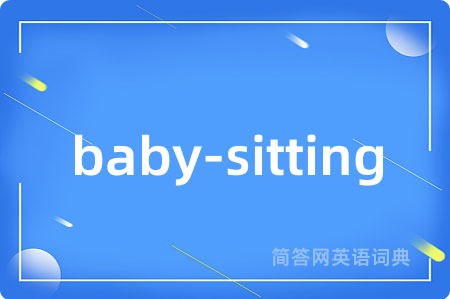 baby-sitting