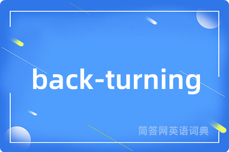 back-turning