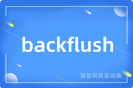 backflush