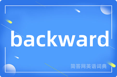 backward