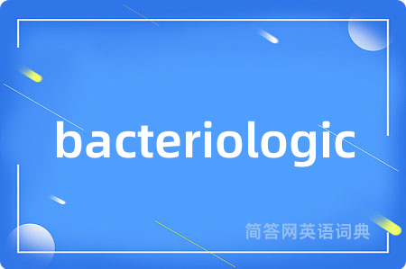 bacteriologic