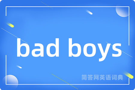 bad boys