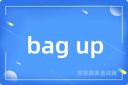 bag up
