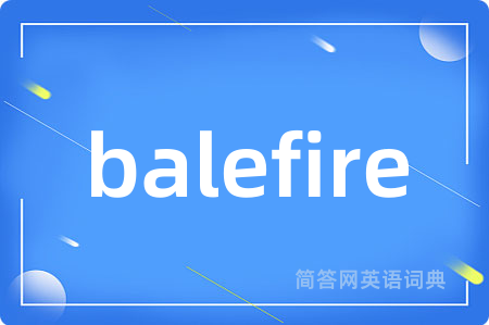 balefire