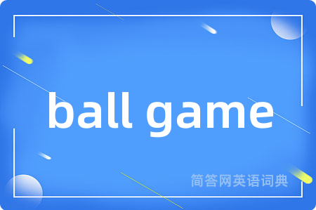 ball game