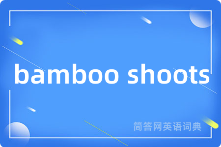 bamboo shoots