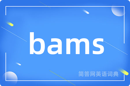bams