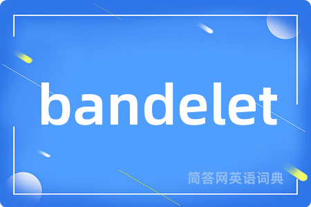 bandelet