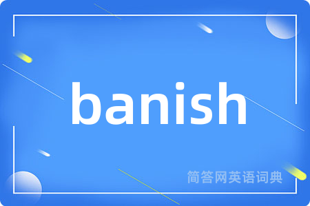 banish