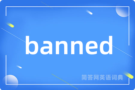 banned