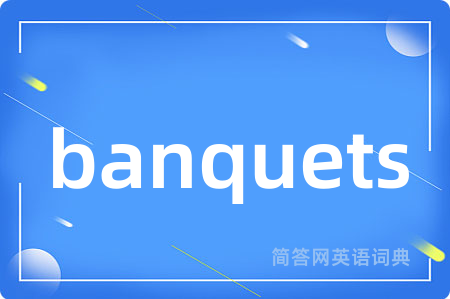 banquets