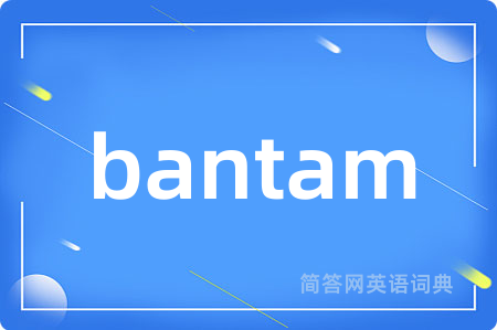 bantam