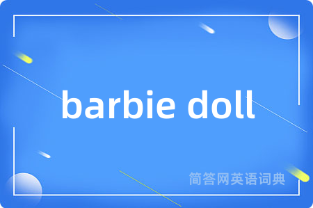 barbie doll
