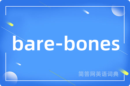 bare-bones