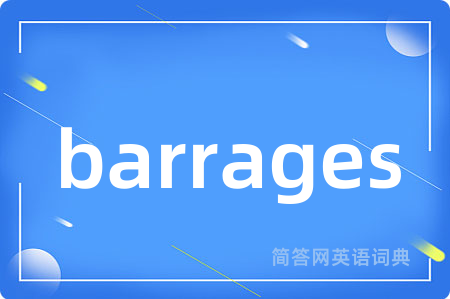 barrages