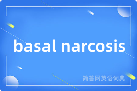 basal narcosis