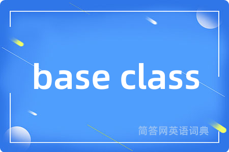 base class