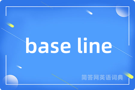 base line