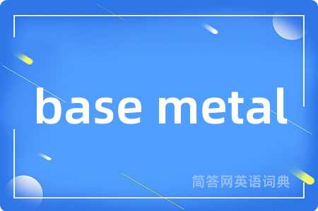 base metal
