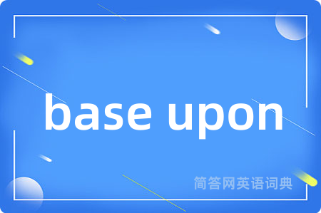base upon