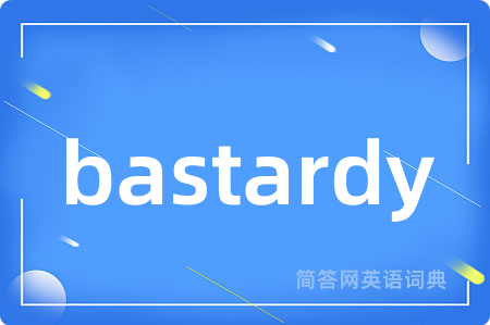 bastardy