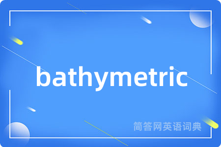 bathymetric
