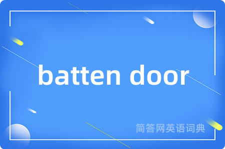 batten door