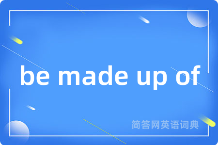 be made up of