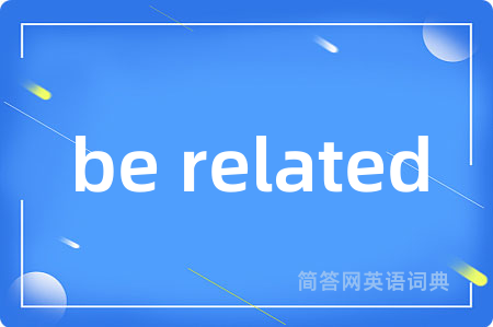 be related