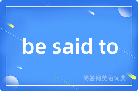 be said to