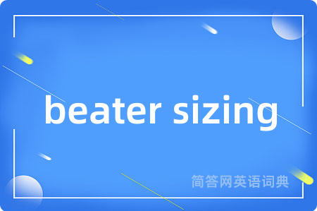 beater sizing