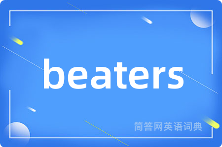 beaters