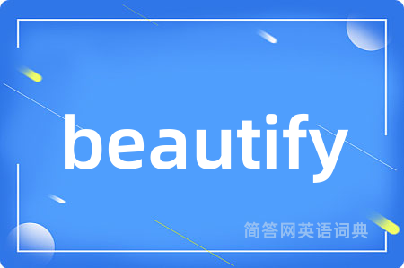 beautify