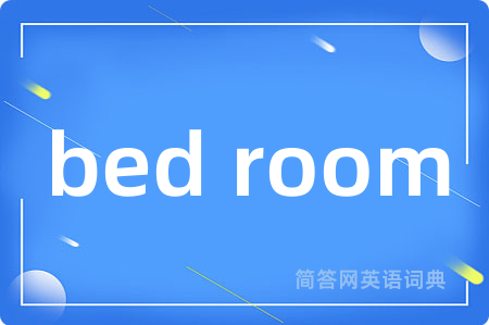 bed room