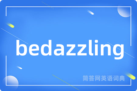 bedazzling