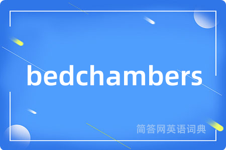 bedchambers